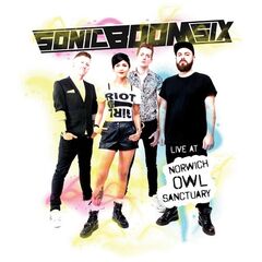 Sonic Boom Six – Live At Norwich Owl Sanctuary (2023)