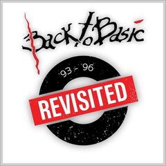 Back To Basic – Back To Basic: ’93 & ’96 Revisited (2023)