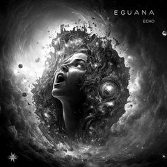 Eguana – Echo (2023)