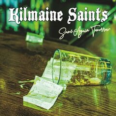 Kilmaine Saints – Same Again Tomorrow (2023)