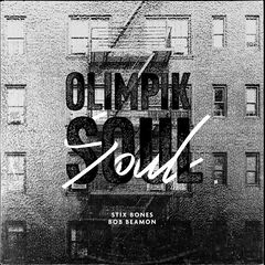 Stix Bones – Olimpik Soul (2024)