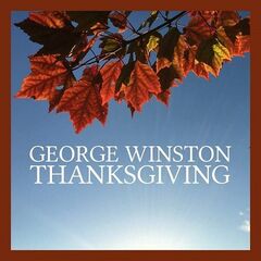 George Winston – Thanksgiving (2024)
