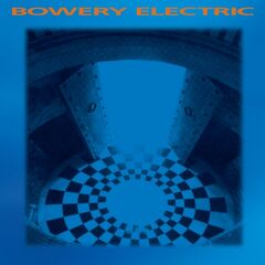 Bowery Electric – Bowery Electric (Remastered) (2023)