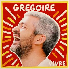 Grégoire – Vivre (2024)