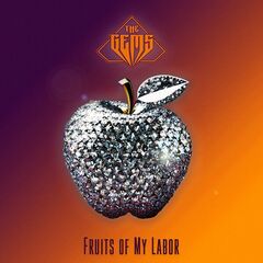 The Gems – Fruits Of My Labor (2024)