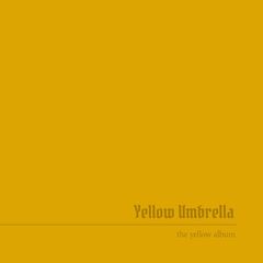 Yellow Umbrella – The Yellow Album (2024)