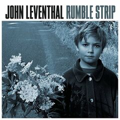 John Leventhal – Rumble Strip (2024)