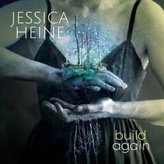 Jessica Heine – Build Again (2024)