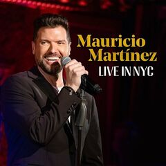 Mauricio Martinez – Live In NYC (2024)