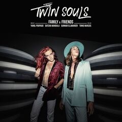The Twin Souls – Family & Friends (2024)
