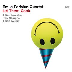 Emile Parisien – Let Them Cook (2024)