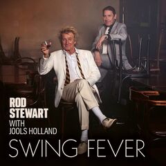 Rod Stewart – Swing Fever (2024)