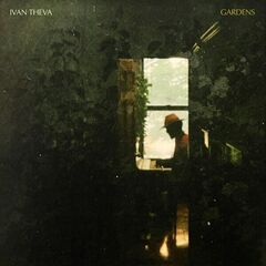 Ivan Theva – Gardens (Deluxe Edition) (2024)