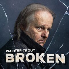 Walter Trout – Broken (2024)