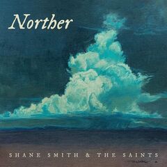 Shane Smith & The Saints – Norther (2024)