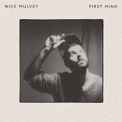 Nick Mulvey – First Mind (10th Anniversary) (2024)