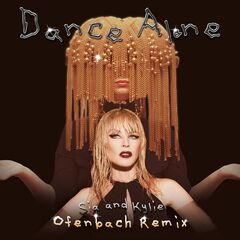 Sia & Kylie Minogue – Dance Alone (Ofenbach Remix) (2024)